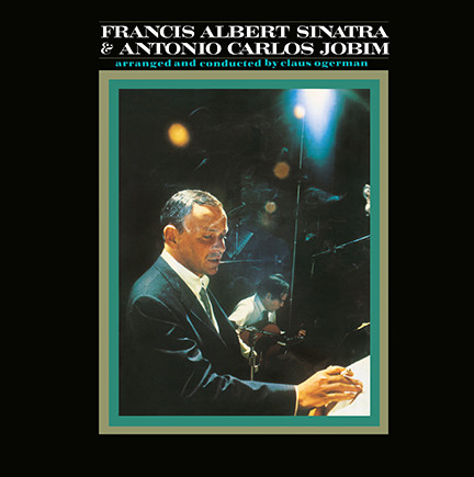Frank Sinatra - Francis Albert Sinatra & Antonio Carlos Jobim