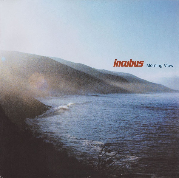 Incubus - Morning View Incubus - Morning View