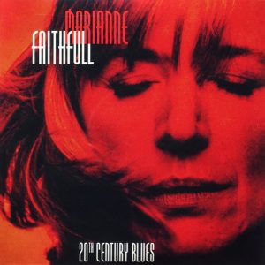 Marianne Faithfull - 20th Century Blues - Vinyl