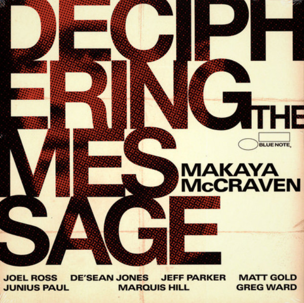 Makaya McCraven - Deciphering The Message Makaya McCraven - Deciphering The Message