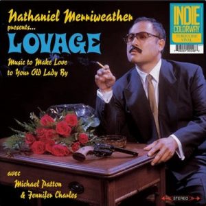 LOVAGE - Music To Make Love To Your Old Lady By