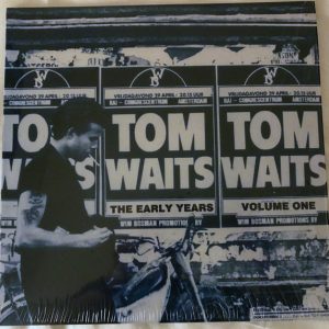 Tom Waits - The Early Years Volume One