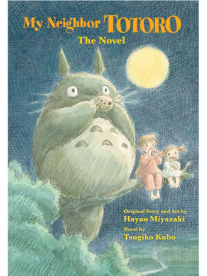 My Neighbor Totoro: The Novel