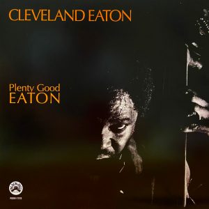 Cleveland Eaton - Plenty Good Eaton