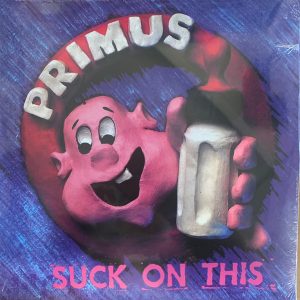 Primus - Suck On This