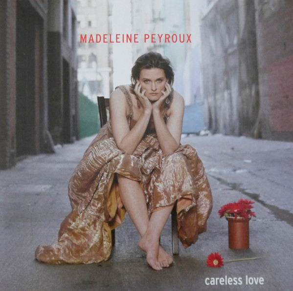 Madeleine Peyroux - Careless Love Madeleine Peyroux - Careless Love