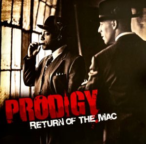 Prodigy - Return Of The Mac - Vinyl