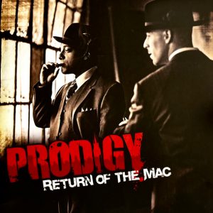 Prodigy - Return Of The Mac