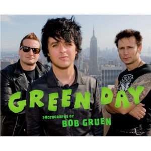 Green Day : Photographs by Bob Gruen