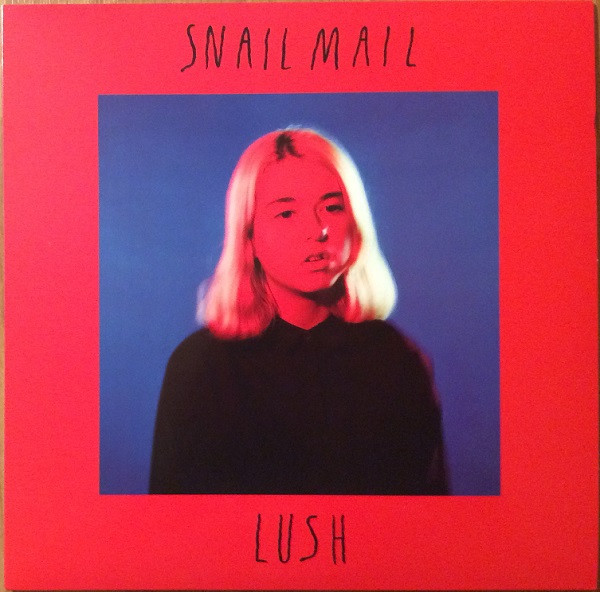 Snail Mail - Lush Snail Mail - Lush