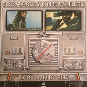 Bob Marley & The Wailers - Babylon By Bus