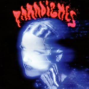 La Femme - Paradigmes