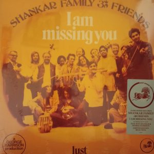 Shankar Family & Friends - I Am Missing You / Lust