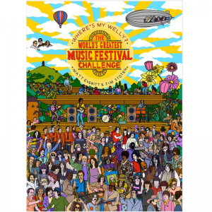 Where's My Welly? : The World's Greatest Music Festival Challenge