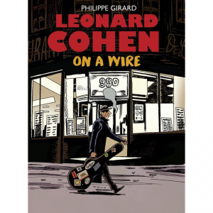 Leonard Cohen: On a Wire