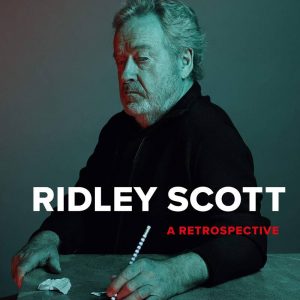 Ridley Scott: A Retrospective