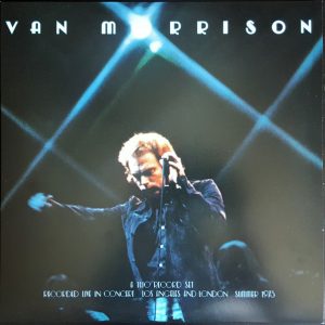 Van Morrison - It's Too Late To Stop Now Volume I