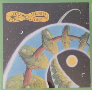 Ozric Tentacles - Strangeitude - Vinyl