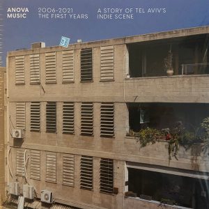 Various -  Anova Music 2006-2021 The First Years