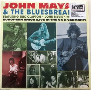 John Mayall & The Bluesbreakers - European Union (Live In The UK & Germany)