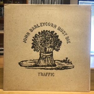 Traffic – John Barleycorn Must Die