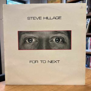Steve Hillage – For To Next