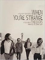 הדלתות - When You're Strange