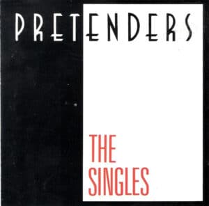 The Pretenders - The Singles