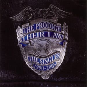 The Prodigy - Their Law: The Singles 1990-2005
