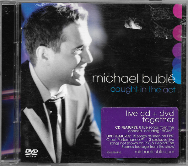 Michael Bublé - Caught In The Act Michael Bublé - Caught In The Act