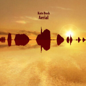 Kate Bush - Aerial
