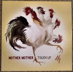 Mother Mother - Touch Up