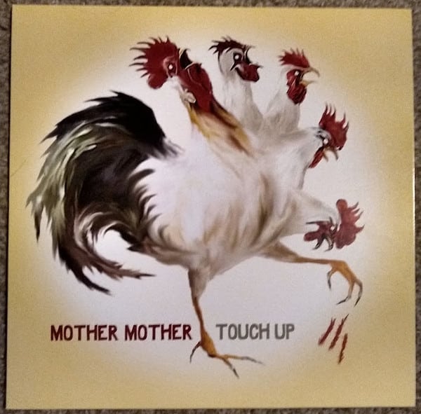 Mother Mother - Touch Up Mother Mother - Touch Up