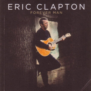 Eric Clapton - Forever Man