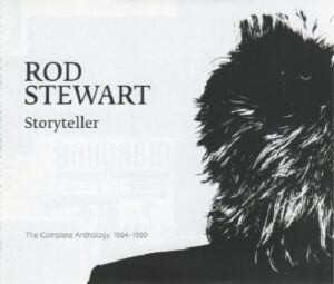 Rod Stewart - Storyteller - The Complete Anthology: 1964 - 1990