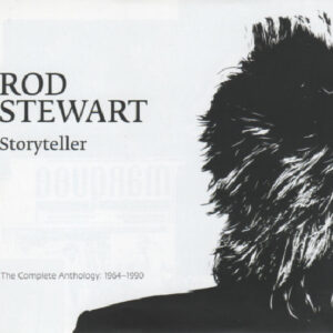 Rod Stewart - Storyteller - The Complete Anthology: 1964 - 1990