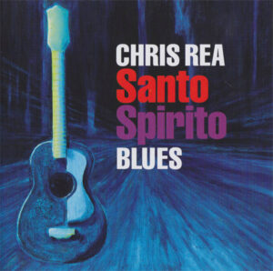 Chris Rea - Santo Spirito Blues
