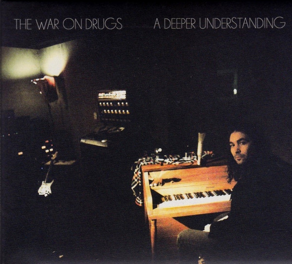 The War On Drugs - A Deeper Understanding The War On Drugs - A Deeper Understanding
