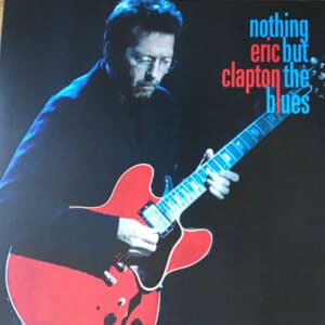 Eric Clapton - Nothing But The Blues