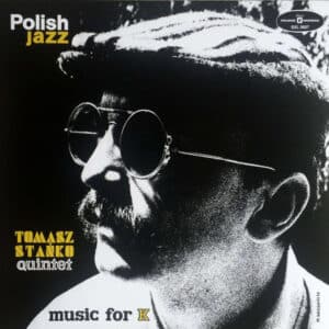 Tomasz Stańko Quintet - Music For K - CD