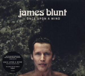 James Blunt - Once Upon A Mind