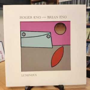 Roger Eno And Brian Eno – Luminous