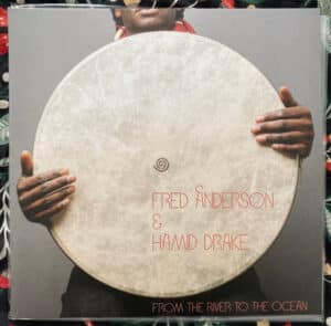 Fred Anderson - From The River To The Ocean [2LP]