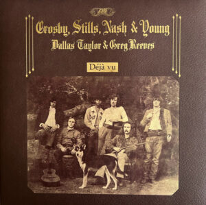 Crosby, Stills, Nash & Young - Déjà Vu