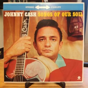 Johnny Cash – Songs Of Our Soil