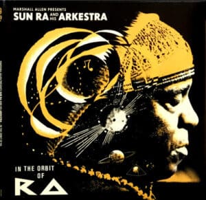 Marshall Allen - In The Orbit Of Ra [2LP]