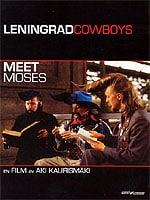 Leningrad Cowboys Meet Moses