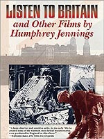 Listen To Britain And Other Films By Humphry Jennings