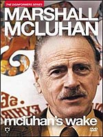 Marshall Mcluhan: Mcluhan'S Wake