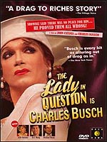 Lady In Question Is Charles Busch